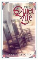 The Quiet Life 0687034892 Book Cover