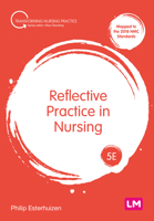 Reflective Practice in Nursing 1529757266 Book Cover