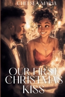 Our First Christmas Kiss B0FQCTFWM6 Book Cover