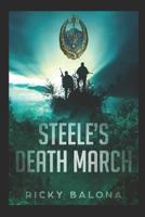 Steele's Death March : By Blood Spilt 1982947276 Book Cover