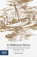 A Different Story: About a Danish Jewish Girl During World War Two 9653085476 Book Cover