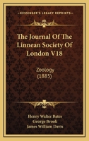 The Journal Of The Linnean Society Of London V18: Zoology 1167228936 Book Cover