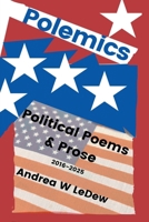 Polemics: Political Poems & Prose B0FD889GBJ Book Cover