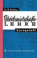 Betriebswirtschaftslehre Kurzgefasst 3663004570 Book Cover