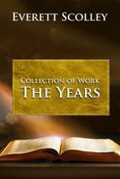 Collection of Work: The Years 1480994243 Book Cover