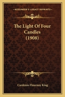The Light of Four Candles 101062153X Book Cover