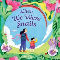 When We Were Snails B0FG7HX4CW Book Cover