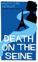 Death on the Seine: A Madeleine Rousseau Mystery B0G2WTJTPX Book Cover