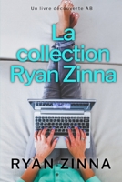 La collection Ryan Zinna: Recueil de récits de régression ABDL avec couches (French Edition) B0H6GBGBBL Book Cover