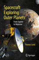 Spacecraft Exploring Outer Planets: From Jupiter to Neptune 3031965434 Book Cover