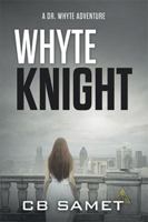 Whyte Knight 1950942066 Book Cover