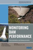 Monitoring Dam Performance: Instrumentation and Measurements 0784414823 Book Cover