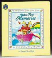 Baby's First Memories: A Parents' Record Book : The First Bible Collection 1575842246 Book Cover