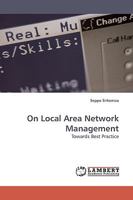 On Local Area Network Management: Towards Best Practice 3838311639 Book Cover