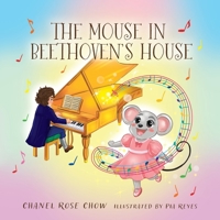 The Mouse in Beethoven's House 1525596764 Book Cover