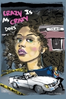 Crazy Is As Crazy Does Part 2 B0B412KGNL Book Cover