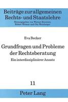 Grundfragen Und Probleme Der Rechtsberatung- Ein Interdisziplinaerer Ansatz: Ein Interdisziplinaerer Ansatz 3631465920 Book Cover