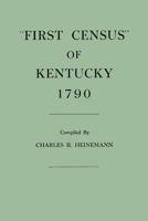 "First Census" of Kentucky, 1790 0806301759 Book Cover