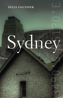 Sydney: Haunted City 1921410922 Book Cover