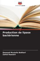 Production de lipase bactérienne (French Edition) 6208305411 Book Cover