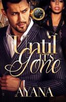 Until It's Gone 1542804302 Book Cover