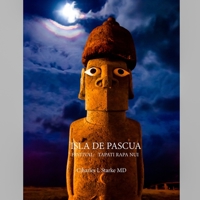 Isla de Pascua: y el Festival Tapati Rapa (Spanish Edition) B087FJ9V6L Book Cover
