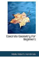Concrete Geometry for Beginners B0BMMBZW1M Book Cover