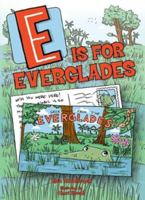 E Is for Everglades 162086441X Book Cover