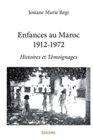 Enfances au Maroc 1912-1972 (French Edition) 241434377X Book Cover