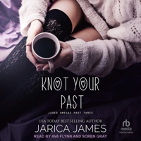 Knot Your Past B0DSYCRVF3 Book Cover