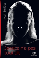 Jessica n'a Pas Tout Dit (French Edition) B0G346TGRZ Book Cover