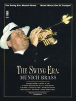 Music Minus One Trumpet: Munich Brass: The Swing Era (Sheet Music and CD Accompaniment) 1596156694 Book Cover