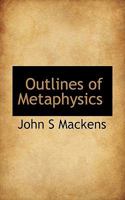 Outlines of Metaphysics 1115979647 Book Cover