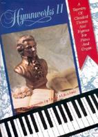 Hymnworks II: Piano & Organ Songbook 1558975993 Book Cover