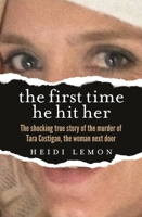 The First Time He Hit Her 0733643760 Book Cover