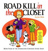 Road Kill in the Closet 0967410231 Book Cover