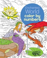 Enchanted World Color by Numbers 1839407387 Book Cover