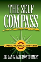 The Self Compass: Charting Your Personality in Christ 1430324171 Book Cover