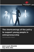 The shortcomings of the policy to support young people in entrepreneurship 6630338227 Book Cover
