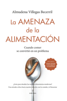 La Amenaza de la Alimentacion 8410521806 Book Cover