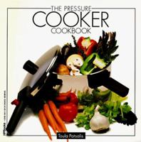 The Pressure Cooker Cookbook 1557881898 Book Cover