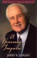 A generous impulse: The story of George Sweeting