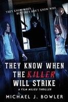 They Know When The Killer Will Strike B0CCBZ42CD Book Cover