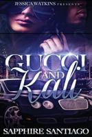 Gucci and Kali 1532988117 Book Cover