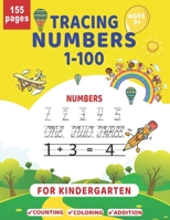 Tracing Numbers 1-100 For Kindergarten Ages 3+: Practice For Kids, Ages 3-5, Number Writing Practice B091WJBKDG Book Cover