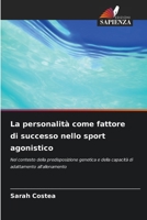 La personalità come fattore di successo nello sport agonistico (Italian Edition) 6209981720 Book Cover