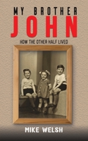 My Brother John 1398461156 Book Cover