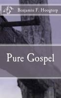 Pure Gospel 1467929913 Book Cover