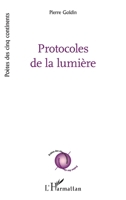 Protocoles de la lumière (Poètes Des Cinq Continents) (French Edition) 2343140863 Book Cover