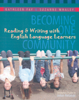 Becoming One Community: Reading and Writing With English Language Learners 1571103686 Book Cover